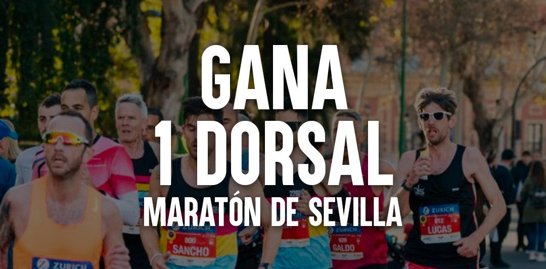 GANA 1 DORSAL MARATÓN DE SEVILLA 2026